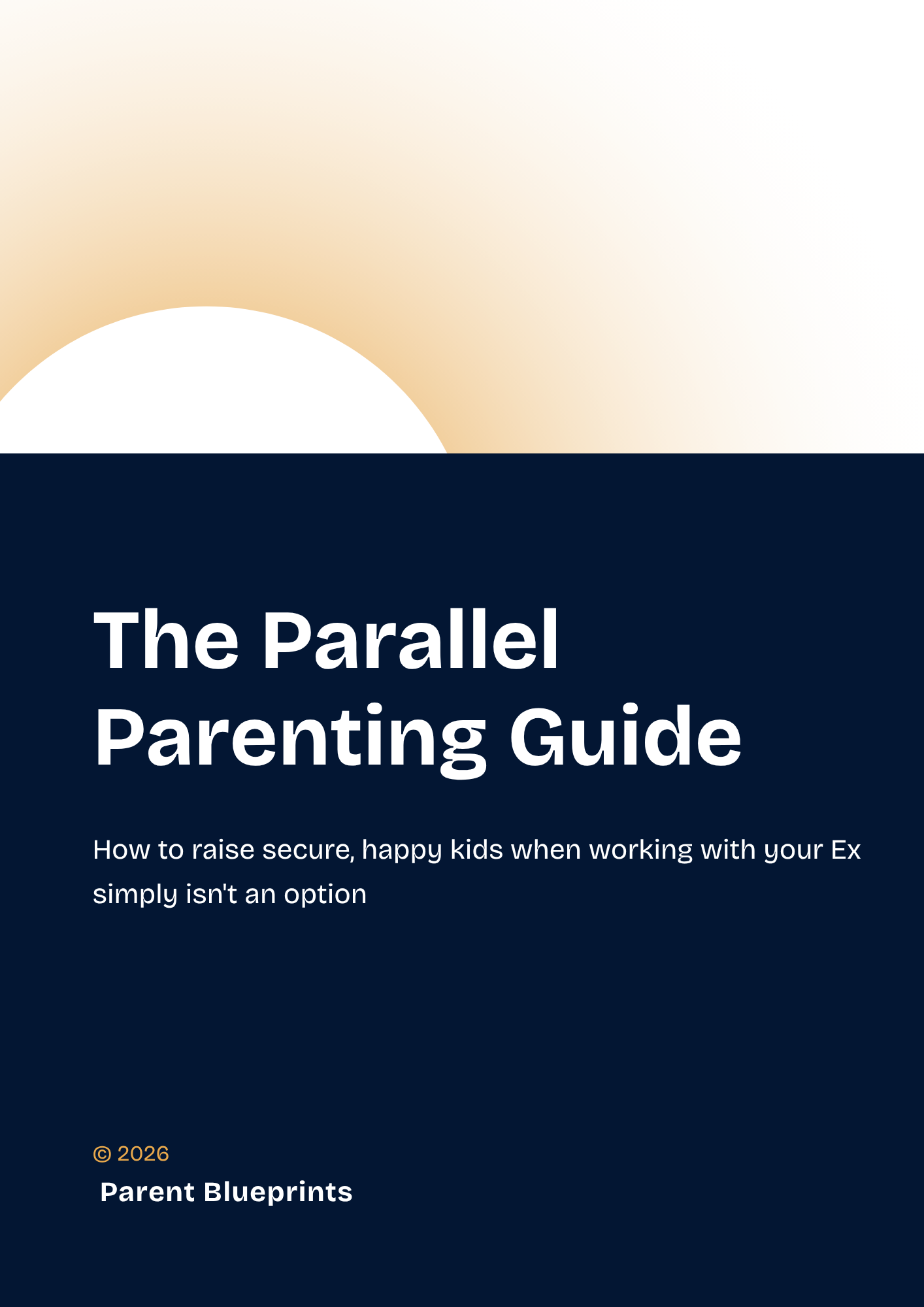 The Parallel Parenting Guide
